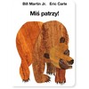 Tatarak Meškiukas patrzy!