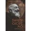 WDS Sandomierz Saint Padre Pio – šiuolaikinis pranašas