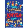 (Beveik) paauglio berniuko knyga (kone) apie viską