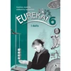 KNYGA Eureka 6! Užduočių sąsiuvinis 6 klasei, 1 dalis