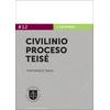 Civilinio proceso teisė. Ypatingoji dalis. 2 knyga