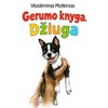 Gerumo knyga. Džiuga