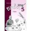 KNYGA Eureka 5! Užduočių sąsiuvinis 5 klasei, 2 dalis