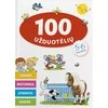KNYGA 100 užduotėlių 5-6 metų vaikams. Logika, motorika, atmintis, raidės