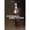 KNYGA Antanas Smetona. Nelengvi pasirinkimai
