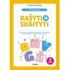 KNYGA Aš labai noriu rašyti ir skaityti. Pratybos ikimokyklinio, priešmokyklinio, pradinio ugdymo bei spec