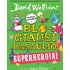 KNYGA Blogiausi pasaulio superherojai