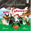 KNYGA Čiūčia ir Piratas. Nauji draugai