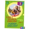 KNYGA Šviesa Early School English 3: Yummy English! Student's Book 1
