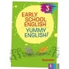 KNYGA Šviesa Early School English 3: Yummy English! Grammar