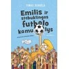 KNYGA Emilis ir stebuklingas futbolo kamuolys