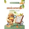 KNYGA Erdvės detektyvai. Prielinksnių pasaulis