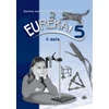 KNYGA EUREKA! Užduočių sąs. 5 kl. II dalis