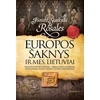KNYGA Europos šaknys ir mes, lietuviai