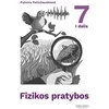 KNYGA Fizika? Tai labai paprasta. Pratybų sąsiuvinis 7 klasei, 1 dalis
