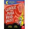 KNYGA Gelbėkit, mus puola vilkolakis. Mokyklos detektyvai, 4 dalis