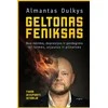 KNYGA Geltonas feniksas. Nuo nerimo, depresijos ir perdegimo iki laimės, atjautos ir pilnatvės