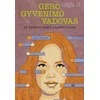 KNYGA Gero gyvenimo vadovas: 52 netikėti būdai pasiekti laimę