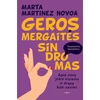KNYGA Geros mergaitės sindromas. Apie norą įtikti visiems ir drąsą būti savimi