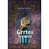 KNYGA Gertos tremtis