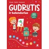 KNYGA Gudrutis ir kalendorius: tyrinėk, pažink, fantazuok