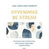KNYGA Gyvenimas be streso