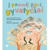 KNYGA Į pasaulį žiūri gyvatyčiai