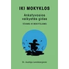 KNYGA Iki mokyklos. Ankstyvosios vaikystės gidas
