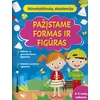 KNYGA Ikimokyklinukų akademija. Pažįstame formas ir figūras 4-5 metų vaikams
