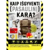 KNYGA Kaip išgyventi pasaulinį karą