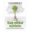 KNYGA Kaip sveikai maitintis