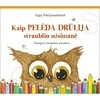KNYGA Kaip pelėda Drūlija straublio užsimanė. Terapinės pasakos vaikams
