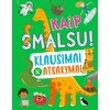 KNYGA Kaip smalsu! Klausimai ir atsakymai