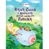 KNYGA Kajus, Čiolita ir Ateivukas gelbsti saldainių fabriką