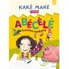 KNYGA Kakė Makė. Abėcėlė. Lavinu rankytę