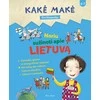 KNYGA Kakė Makė. Enciklopedija. Noriu sužinoti apie Lietuvą