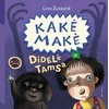 KNYGA Kakė Makė ir didelė tamsa