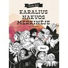 KNYGA Karalius nakvos Merkinėje. Grafinis romanas