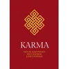 KNYGA Karma. Menas, kaip paimti savo rankas į savo rankas