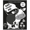 KNYGA Kas pasakė Mū. Lavinamoji knygelė kūdikiams