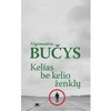 KNYGA Kelias be kelio ženklų