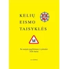 KNYGA Kelių eismo taisyklės su naujais papildymais ir priedais 2026 metai