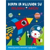 KNYGA Kirpk ir klijuok su peliuku Arčiu