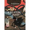 KNYGA Ko ateini, vilke?