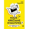 KNYGA Kodėl krečiame kvailystes?