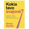 KNYGA Kokia tavo svajonė? Atrask savo aistrą. Pamėk savo darbą. Praturtink savo gyvenimą