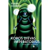 KNYGA Kopos Dievas Imperatorius