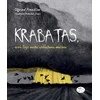 KNYGA Krabatas, arba Treji metai užburtame malūne