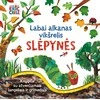 KNYGA Labai alkanas vikšrelis. Slėpynės. Knygelė su tverčiamais langeliais ir grioveliais