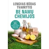 KNYGA Lengvas būdas tvarkytis be namų chemijos